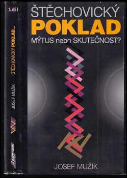 Štěchovický poklad, mýtus nebo skutečnost