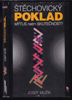 Štěchovický poklad, mýtus nebo skutečnost