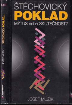 Josef Mužík: Štěchovický poklad, mýtus nebo skutečnost