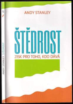 Andy Stanley: Štědrost
