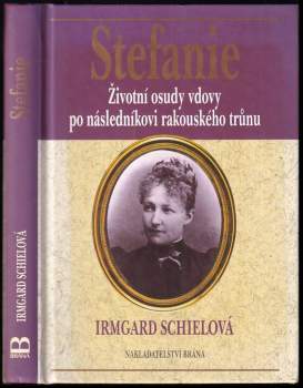 Irmgard Schiel: Stefanie