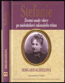 Irmgard Schiel: Stefanie
