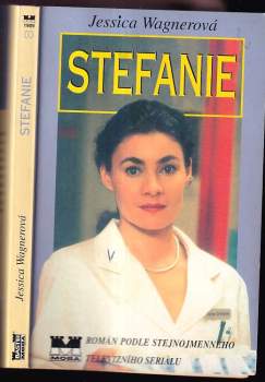 Stefanie : román podle stejnojmenného televizního seriálu