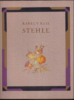 Karel Václav Rais: Stehle