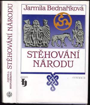 Jarmila Bednaříková: Stěhování národů