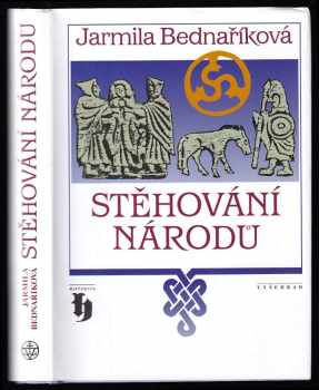 Stěhování národů - Jarmila Bednaříková (2003, Vyšehrad) - ID: 606610