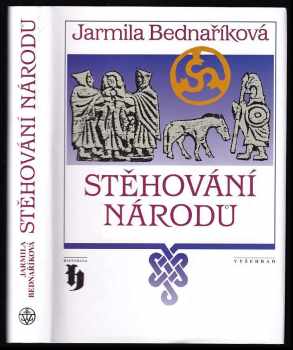 Jarmila Bednaříková: Stěhování národů