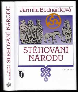 Jarmila Bednaříková: Stěhování národů