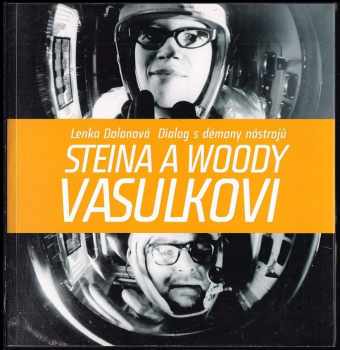 Steina a Woody Vasulkovi