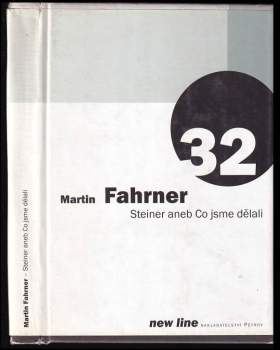 Steiner, aneb, Co jsme dělali