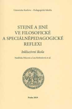 Stejné a jiné ve filosofické a speciálněpedagogické reflexi