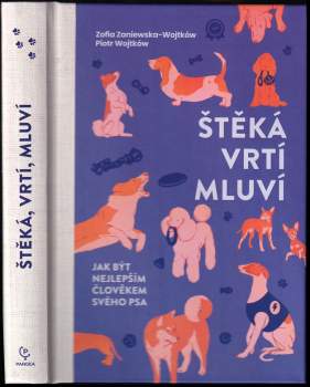 Zofia Zaniewska-Wojtków: Štěká, vrtí, mluví