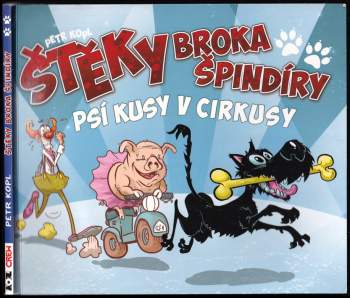 Petr Kopl: Štěky Broka Špindíry
