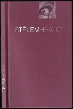 Pola Eviová: Stělemhrátky