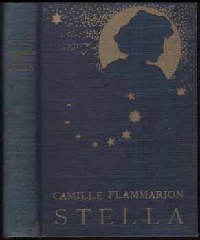 Camille Flammarion: Stella : Román