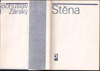 Bohuslav Žárský: Stěna
