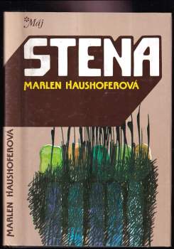 Marlen Haushofer: Stena