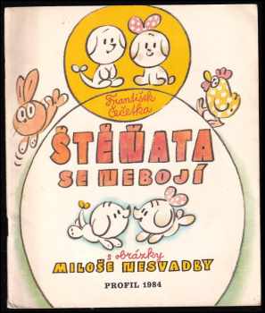 Štěňata se nebojí