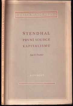 Jan Otokar Fischer: Stendhal - první soudce kapitalismu