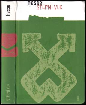 Hermann Hesse: Stepní vlk