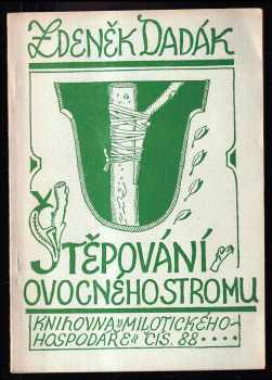 Štěpování ovocného stromu - Zdeněk Dadák (1949, Brázda) - ID: 244716