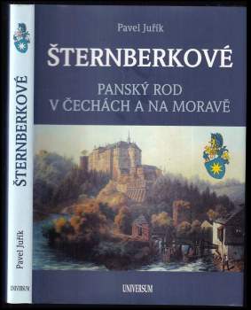 Šternberkové : panský rod v Čechách a na Moravě