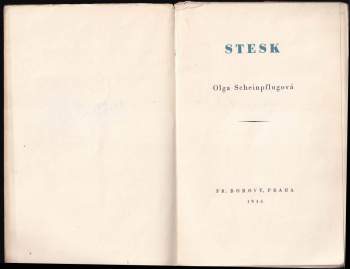 Olga Scheinpflugová: Stesk
