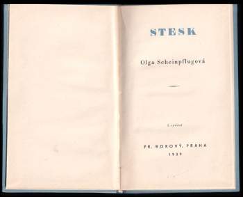 Olga Scheinpflugová: Stesk