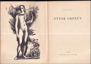 Jan Pilař: Stesk Orfeův