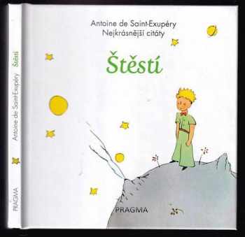 Antoine de Saint-Exupéry: Štěstí