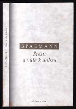 Štěstí a vůle k dobru