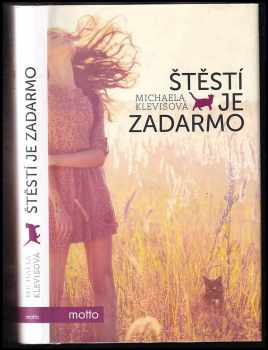 Michaela Klevisová: Štěstí je zadarmo