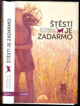 Klevisová Michaela: Štěstí je zadarmo