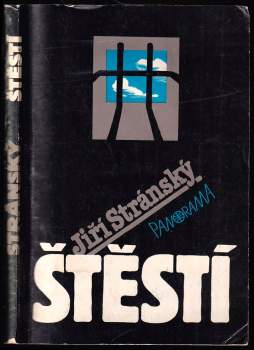 Jiří Stránský: Štěstí