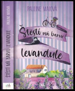 Pauline Maiová,: Štěstí má barvu levandule