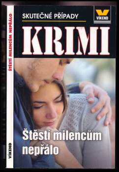 Štěstí milencům nepřálo