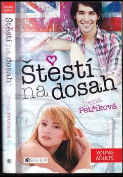 Irena Petříková: Štěstí na dosah