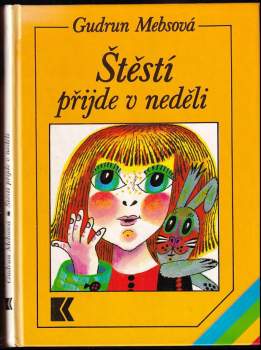 Gudrun Mebs: Štěstí přijde v neděli