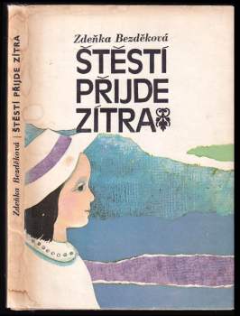 Štěstí přijde zítra