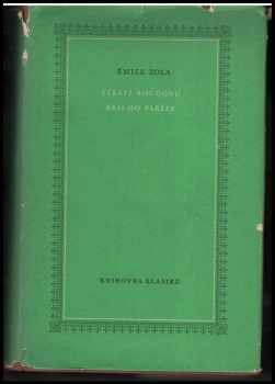 Émile Zola: Štěstí Rougonů : Břicho Paříže