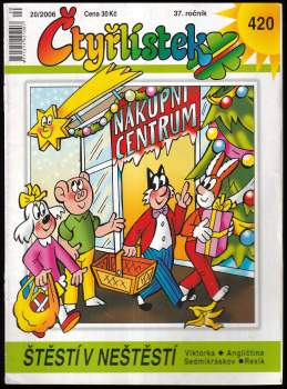 Štěstí v neštěstí - Čtyřlístek 422