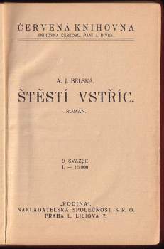 A. J. Bělská: Štěstí vstříc