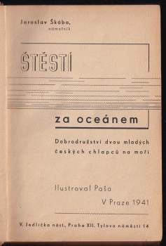 Jaroslav Škába: Štěstí za oceánem
