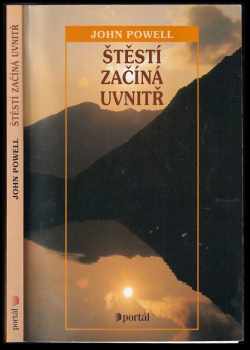 John Powell: Štěstí začíná uvnitř