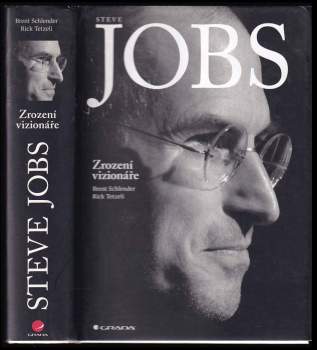 Steve Jobs : zrození vizionáře - Brent Schlender, Rick Tetzeli (2015, Grada) - ID: 2327296