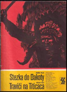 Pierre Pelot: Stezka do Dakoty