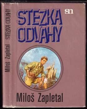 Miloš Zapletal: Stezka odvahy
