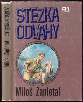 Miloš Zapletal: Stezka odvahy