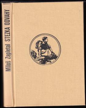 Miloš Zapletal: Stezka odvahy