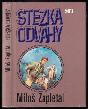 Miloš Zapletal: Stezka odvahy
